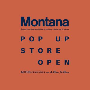 Montana POP UP STORE OPEN